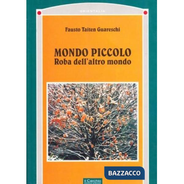 Mondo piccolo. Roba dell'altro mondo