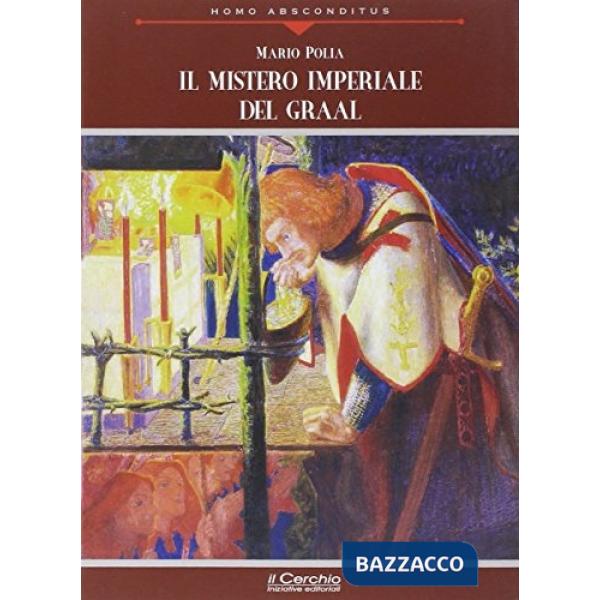 Mistero imperiale del Graal (Il)
