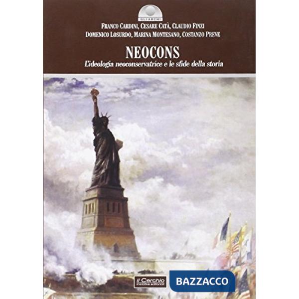 Alle origini della storia. Contro l'ideologia neoconservatrice