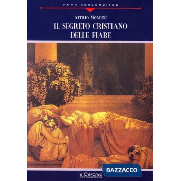 Segreto cristiano delle fiabe (Il)