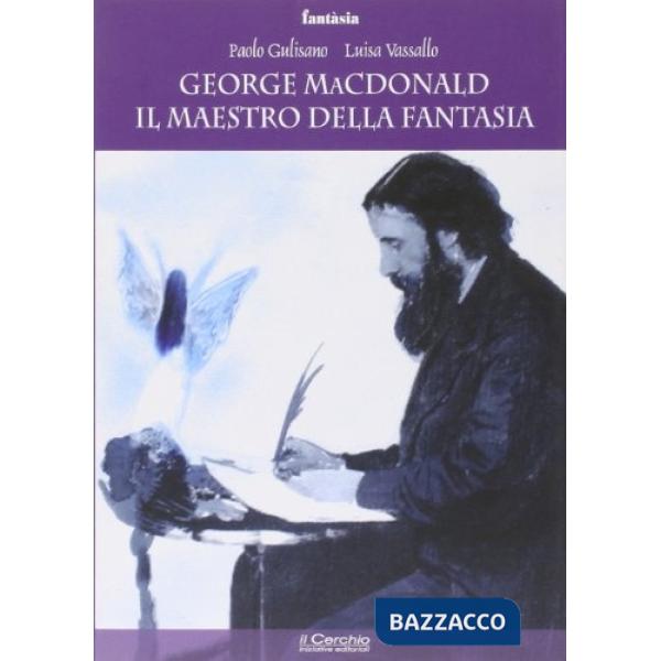 George Mc Donald: il maestro della fantasia
