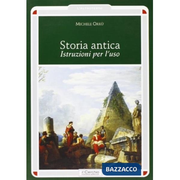 Storia antica. Istruzioni per l'uso