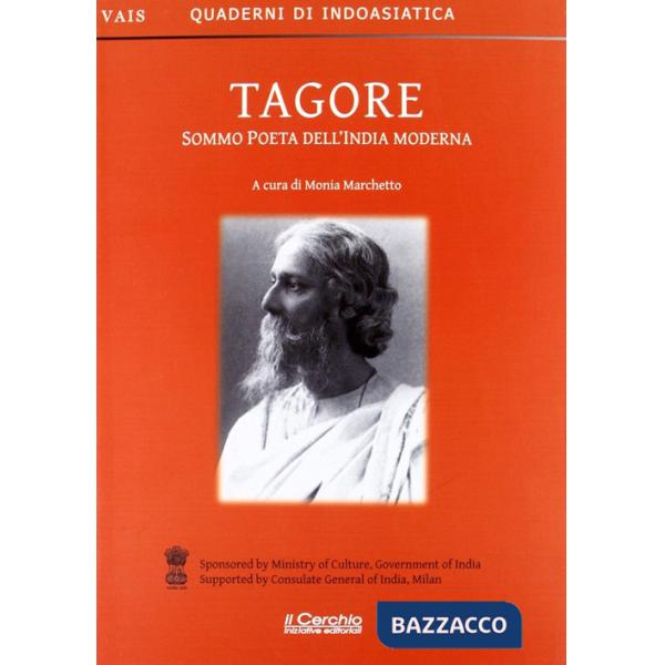 Tagore. Sommo poeta dell'India moderna