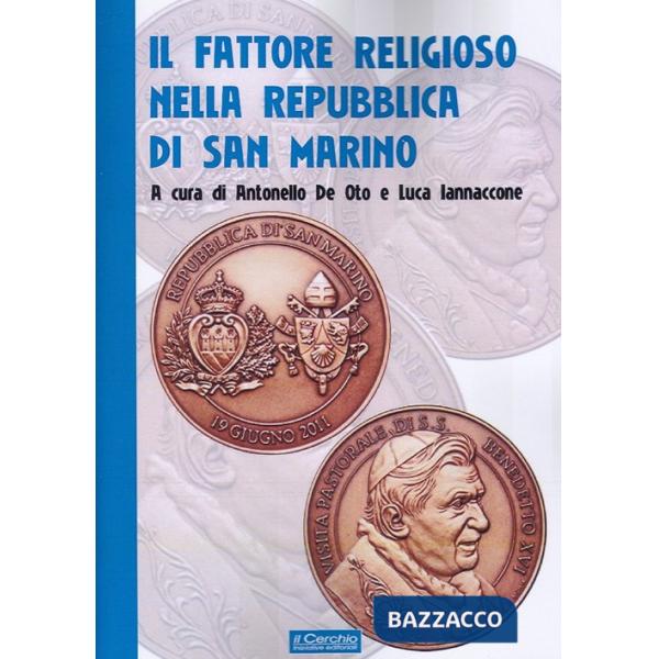 Fattore religioso nella Repubblica di San Marino (Il)