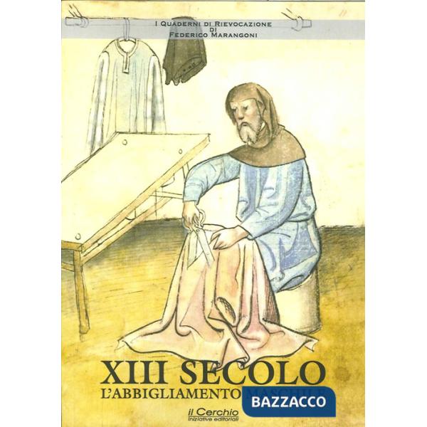 XIII secolo. L'abbigliamento maschile