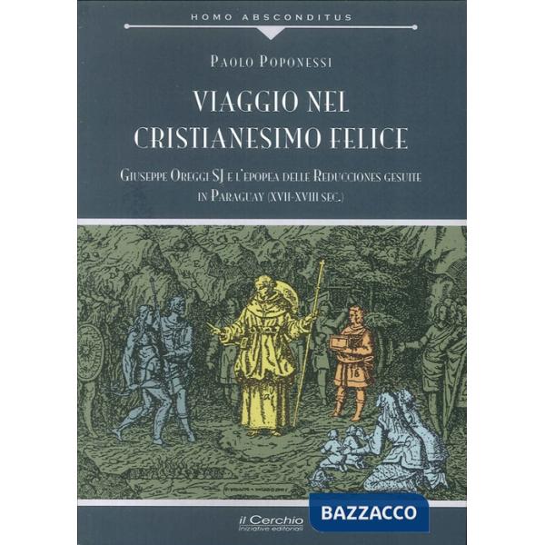 Viaggio nel cristianesimo felice