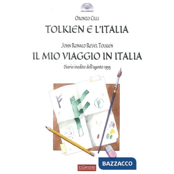 Tolkien e l'Italia-Il mio viaggio in Italia