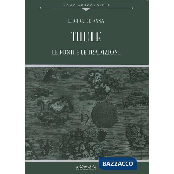 Thule. Le fonti e le tradizioni