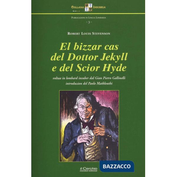 Bizzar cas del Dottor Jekyll e del Scior Hyde (El)