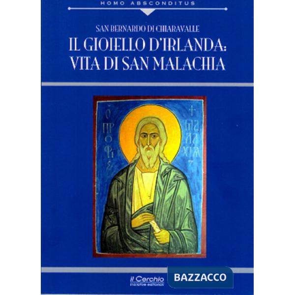 Gioiello d' Irlanda. Vita di San Malachia (Il)