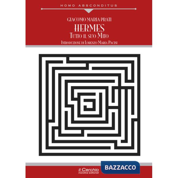 Hermes. Tutto il suo mito