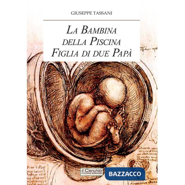 Bambina della piscina figlia di due papà (La)