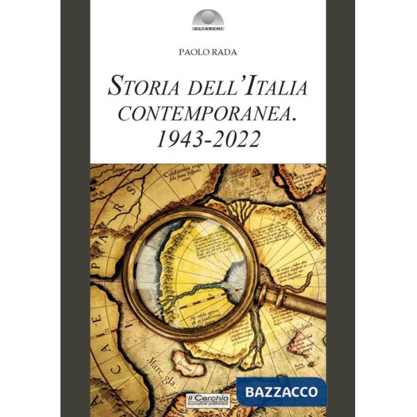 Storia dell'Italia contemporanea 1943-2022
