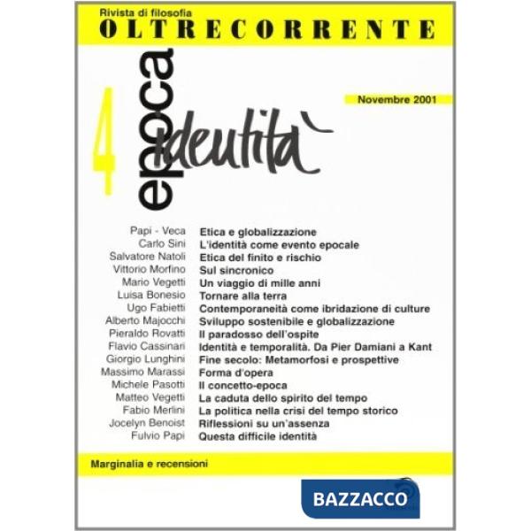 Oltrecorrente. Vol. 4: Epoca/identità