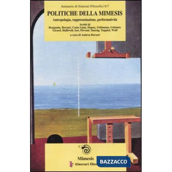 Politiche della mimesis. Antropologia, rappresentazione, performatività