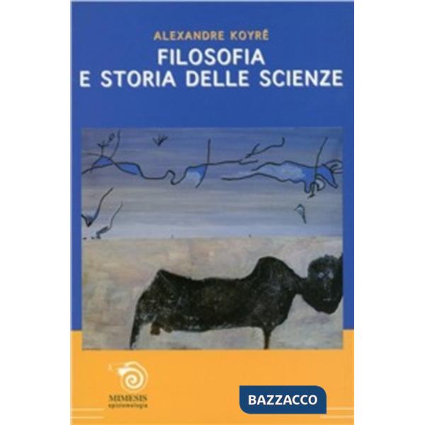 Filosofia e storia delle scienze