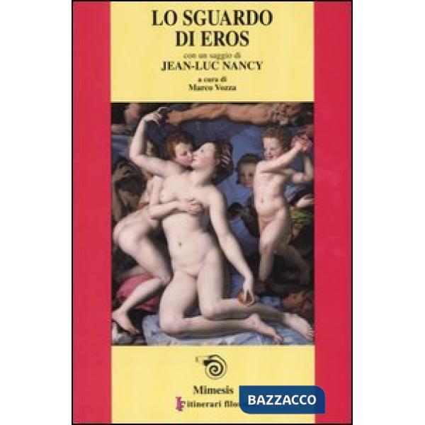 Sguardo di Eros (Lo)