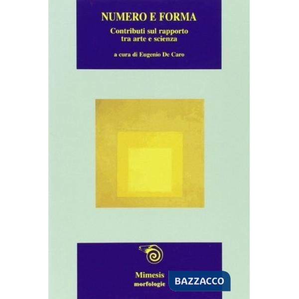 Numero e forma. Contributi sul rapporto tra arte e scienza
