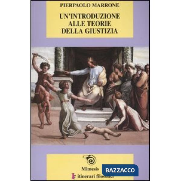 Introduzione alle teorie della giustizia (Un')