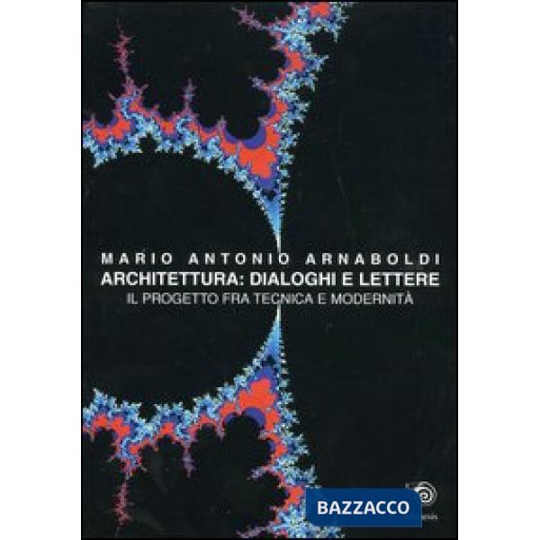 Architettura: dialoghi e lettere