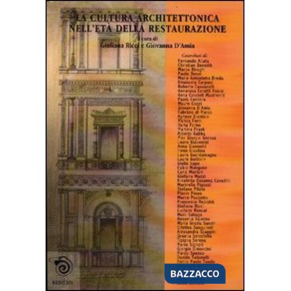 Cultura architettonica nell'età della Restaurazione (La)