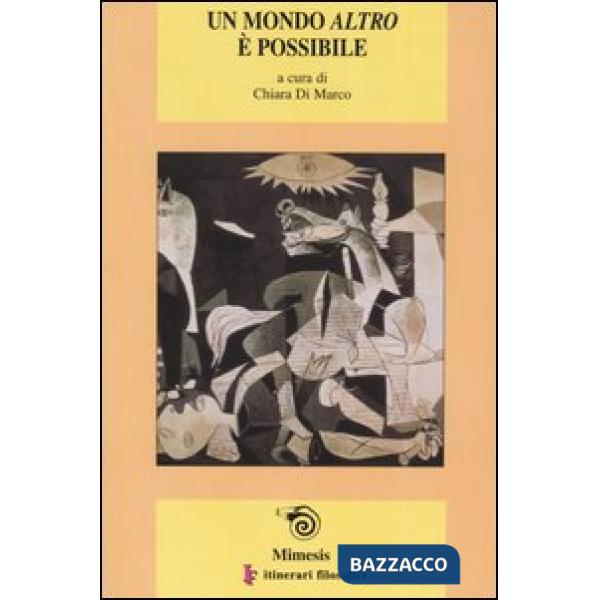 Mondo altro è possibile (Un)