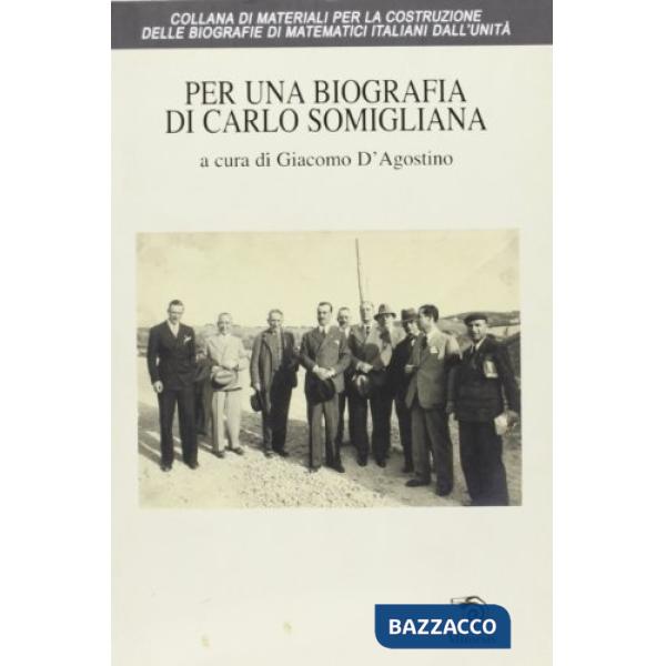 Per una biografia di Carlo Somigliana