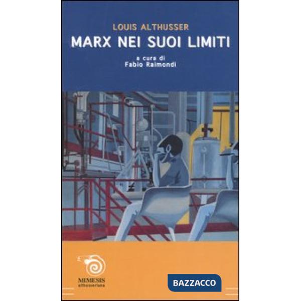 Marx nei suoi limiti