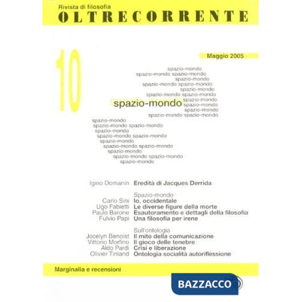 Oltrecorrente. Vol. 10: Spazio-mondo
