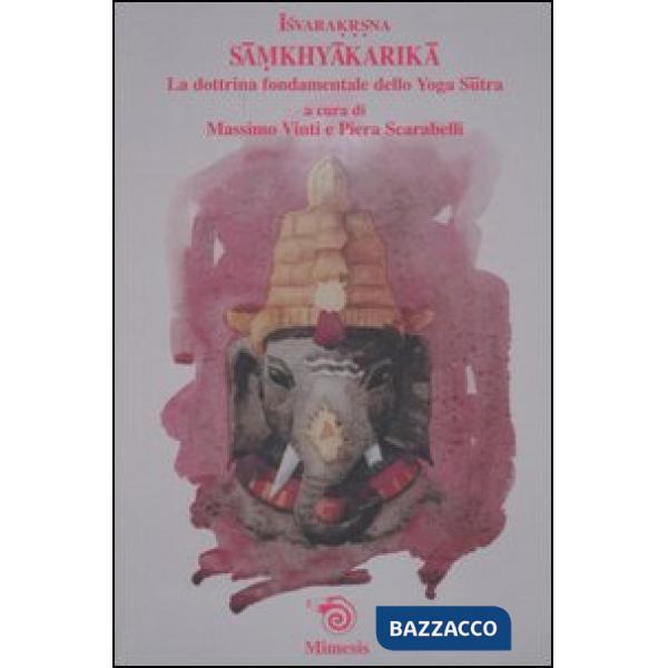 Samkhyakarika. La dottrina fondamentale dello yoga sutra