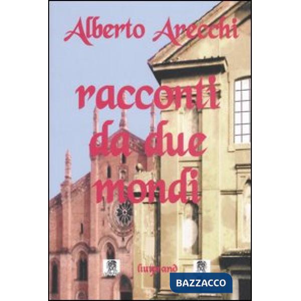 Racconti da due mondi