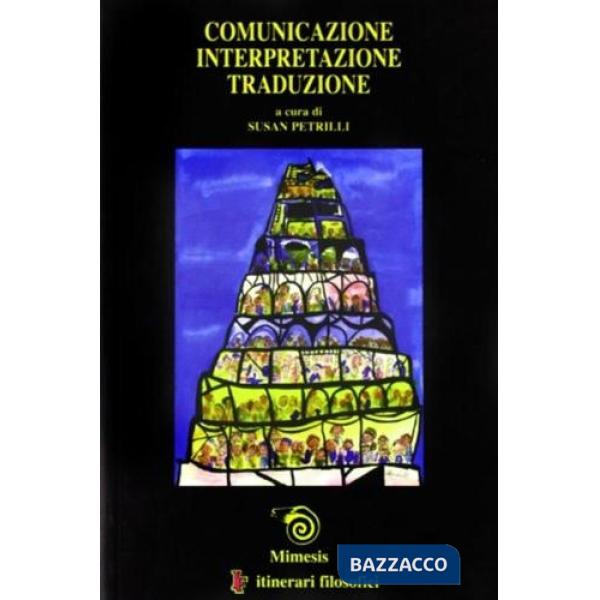 Comunicazione, interpretazione, traduzione