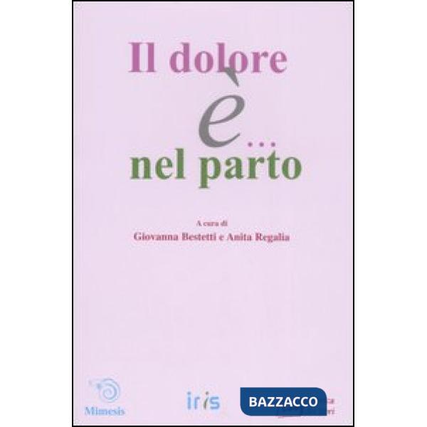 Dolore è... nel parto (Il)
