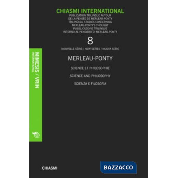 Chiasmi International. Ediz. italiana, francese e inglese. Vol. 8: Merleau-Ponty