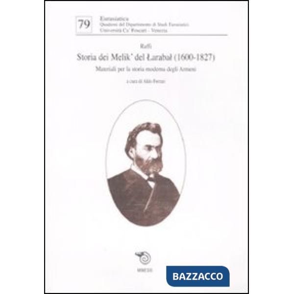Storia dei Melik' del Larabal (1600-1827). Materiali per la storia moderna degli
