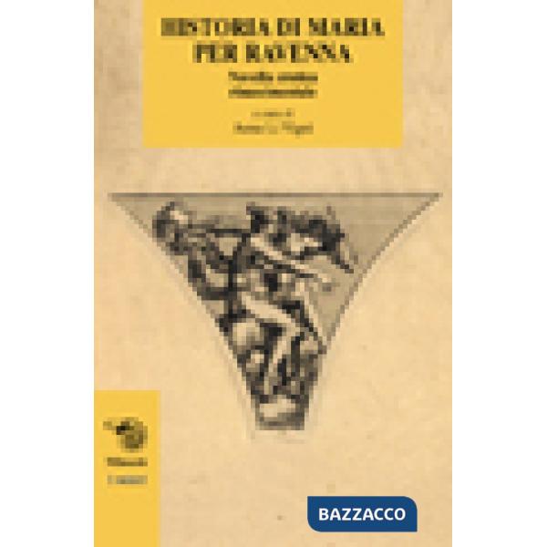 Historia di Maria per Ravenna