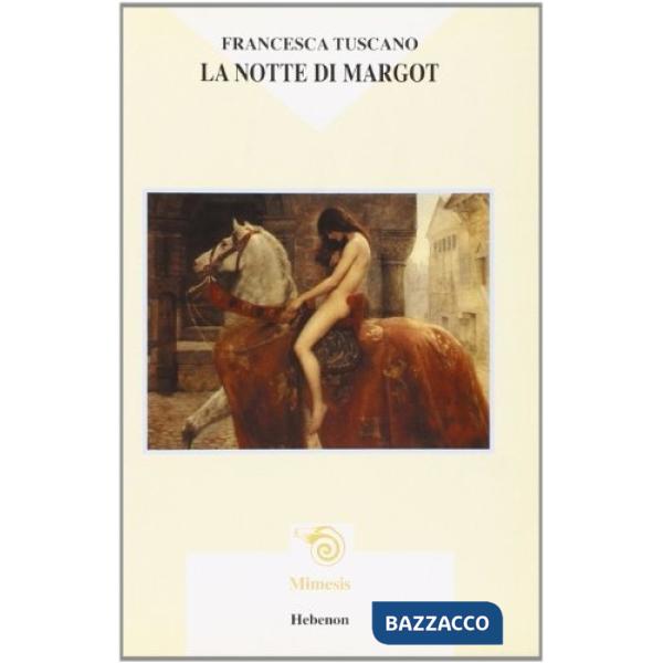 Notte di Margot (La)