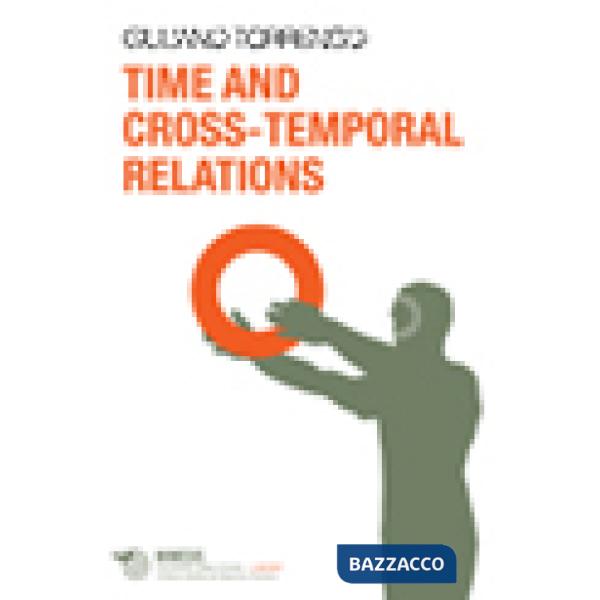 Time and cross-temporal relations