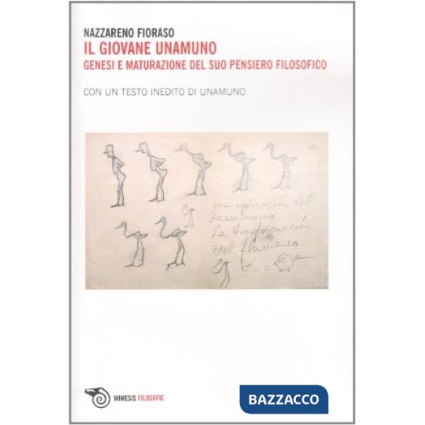 Giovane Unamuno. Genesi e maturazione del suo pensiero filosofico (Il)