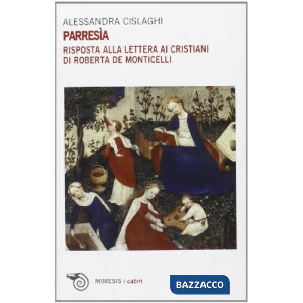 Parresìa. Risposta alla lettera ai cristiani di Roberta de Monticelli