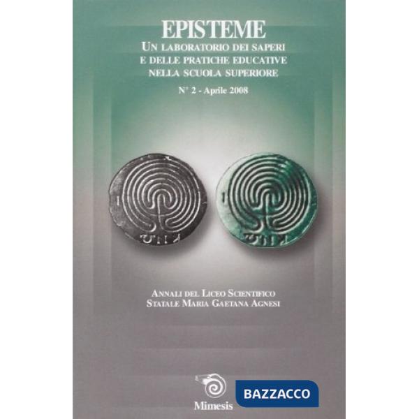Episteme. Annali del Liceo Scientifico Statale Maria G. Agnesi (2008)