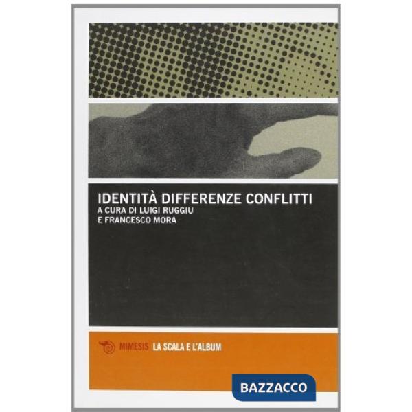 Identità, differenza e conflitti