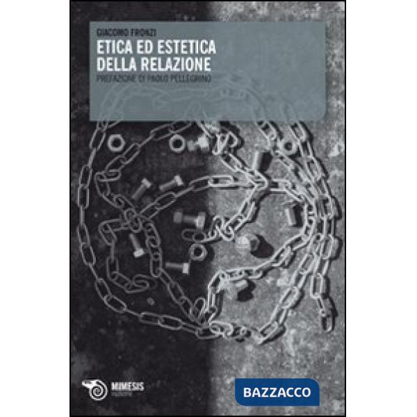 Etica ed estetica della relazione