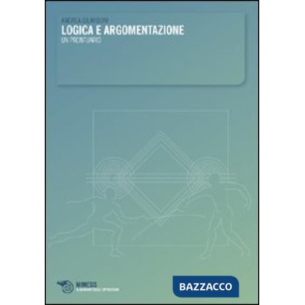Logica e argomentazione. Un prontuario