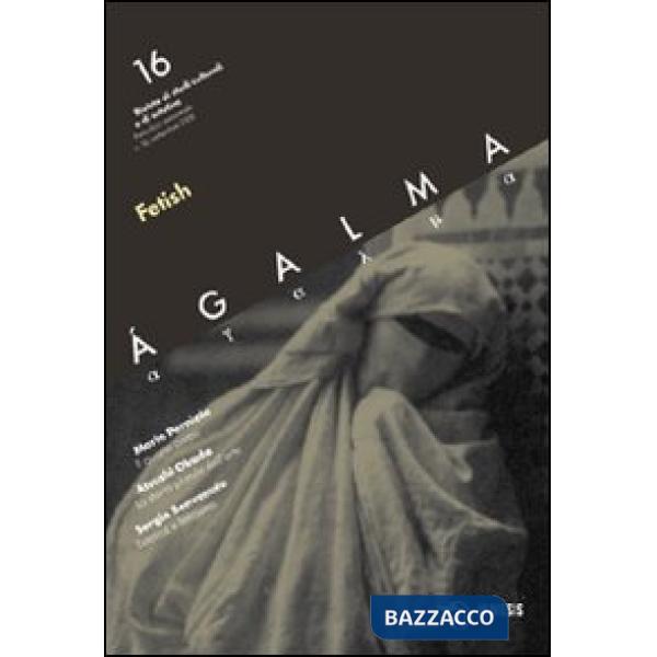 Ágalma. Vol. 16: Fetish