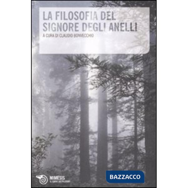 Filosofia del Signore degli Anelli (La)