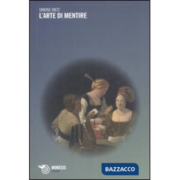 Arte di mentire (L')