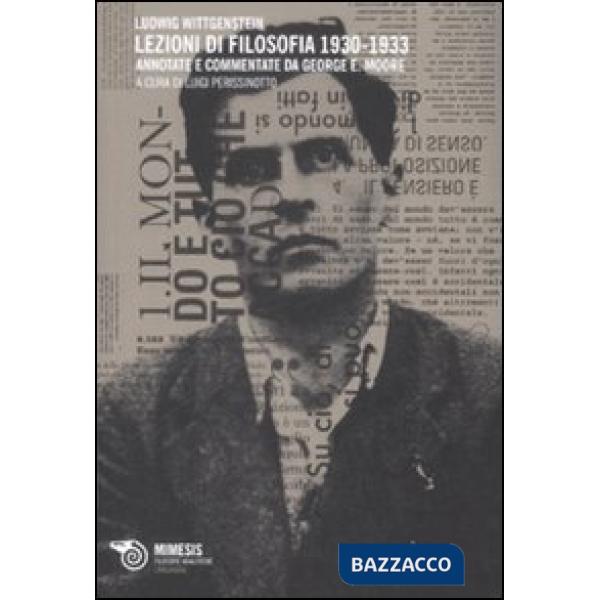 Lezioni di filosofia (1930-1933). Annotate e commentate da George E. Moore