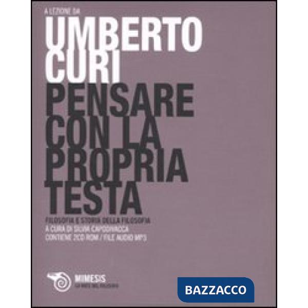 Pensare con la propria testa. Con 2 CD Audio formato MP3