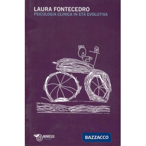 Psicologia clinica in età evolutiva. Incontri e conflitti